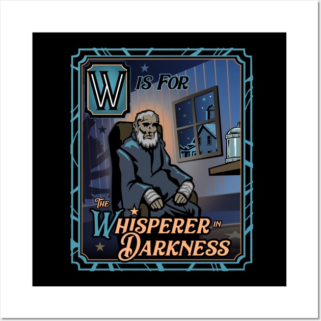 W is for The Whisperer in Darkness Wall Art by cduensing